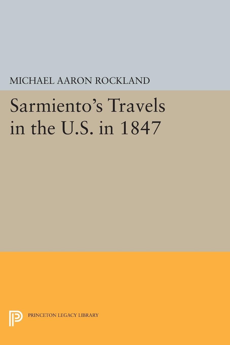 Vorderes Coverbild Sarmiento's Travels in the U.S. in 1847
