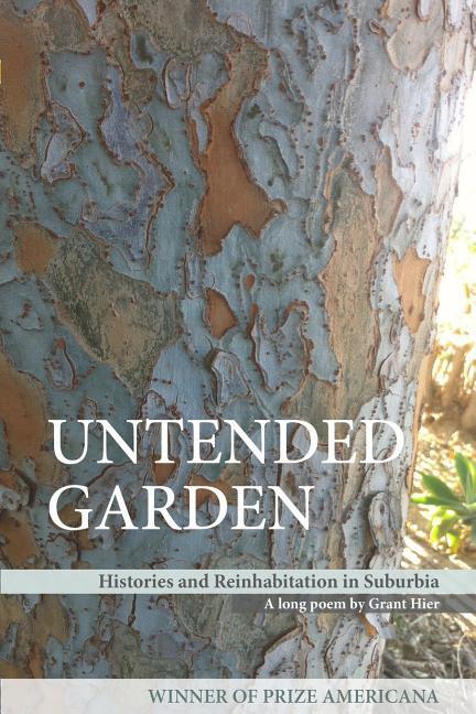Vorderes Coverbild Untended Garden (Histories and Reinhabitation in Suburbia)