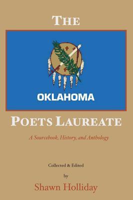 Vorderes Coverbild The Oklahoma Poets Laureate: A Sourcebook, History, and Anthology