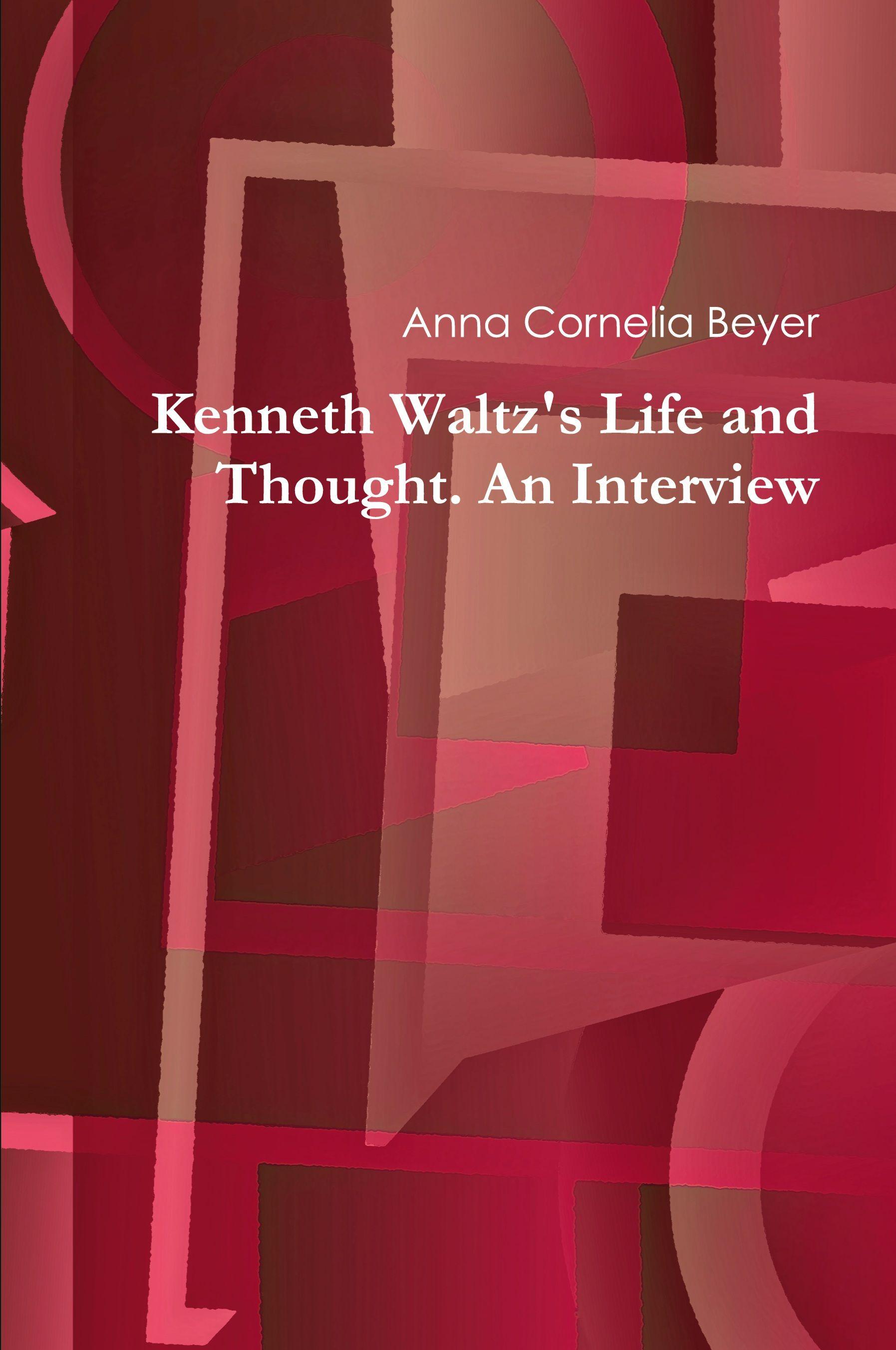 Vorderes Coverbild Kenneth Waltz's Life and Thought. An Interview