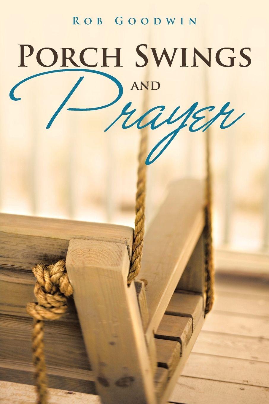 Vorderes Coverbild Porch Swings and Prayer