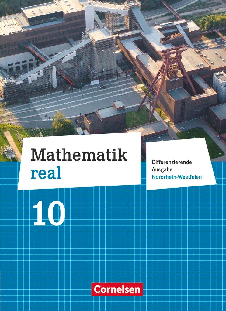 Vorderes Coverbild Mathematik real 10. Schuljahr. Schülerbuch Differenzierende Ausgabe Nordrhein-Westfalen