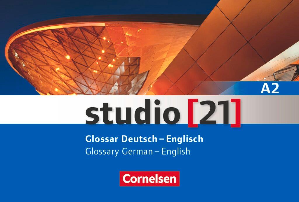 Vorderes Coverbild studio [21] - Grundstufe A2: Gesamtband. Glossar Deutsch-Englisch