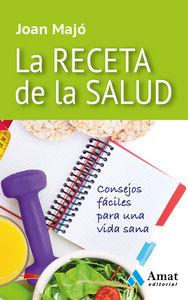 Vorderes Coverbild La receta de la salud : consejos fáciles para una vida sana