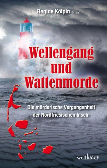 Vorderes Coverbild Wellengang und Wattenmorde