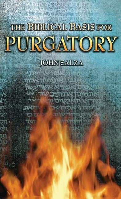 Vorderes Coverbild The Biblical Basis for Purgatory
