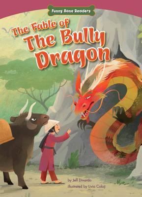 Vorderes Coverbild The Fable of the Bully Dragon