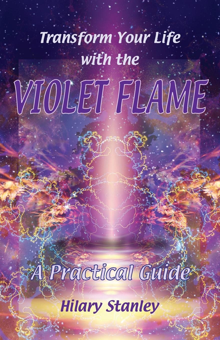 Vorderes Coverbild Transform Your Life With The Violet Flame
