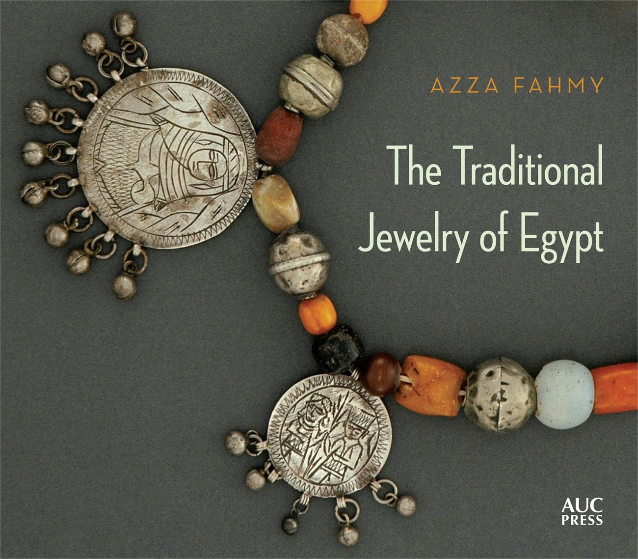 Vorderes Coverbild The Traditional Jewelry of Egypt