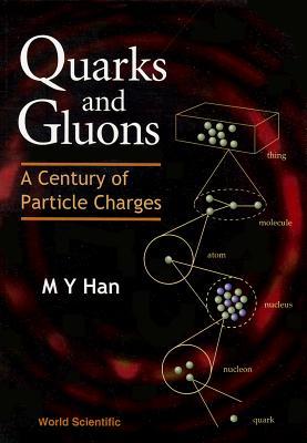 Vorderes Coverbild Quarks and Gluons: A Century of Particle Charges