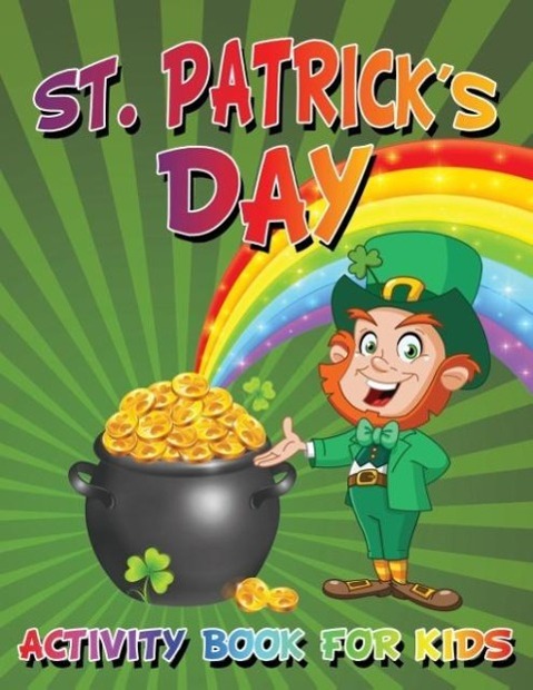Vorderes Coverbild St. Patrick's Day Activity Book For Kids