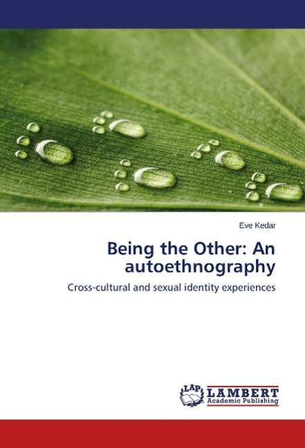 Vorderes Coverbild Being the Other: An autoethnography