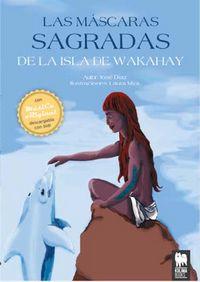 Vorderes Coverbild Las mascaras sagradas de la isla de Wakahay