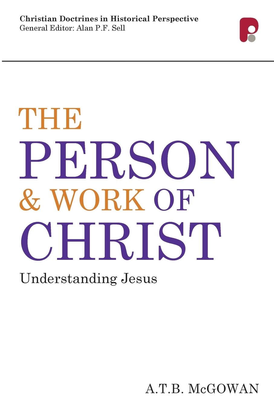 Vorderes Coverbild Person and Work of Christ