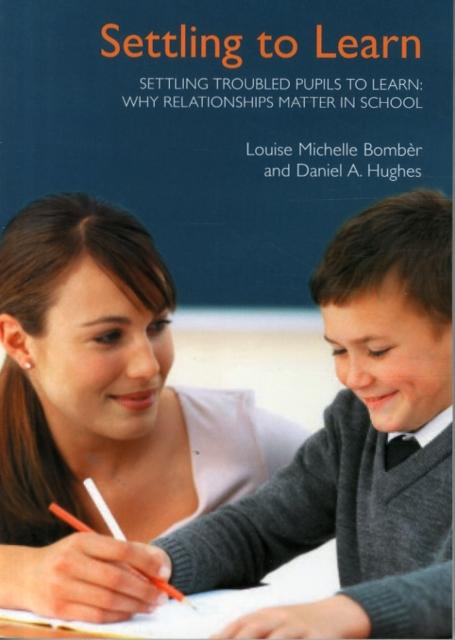 Vorderes Coverbild Settling Troubled Pupils to Learn: Why Relationships Matter in School