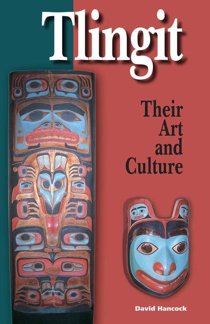 Vorderes Coverbild Tlingit: Their Art and Culture