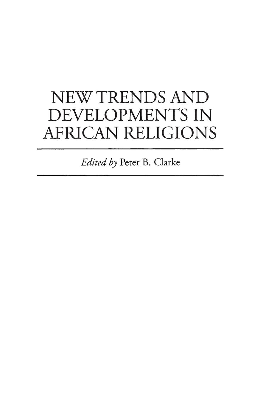 Vorderes Coverbild New Trends and Developments in African Religions