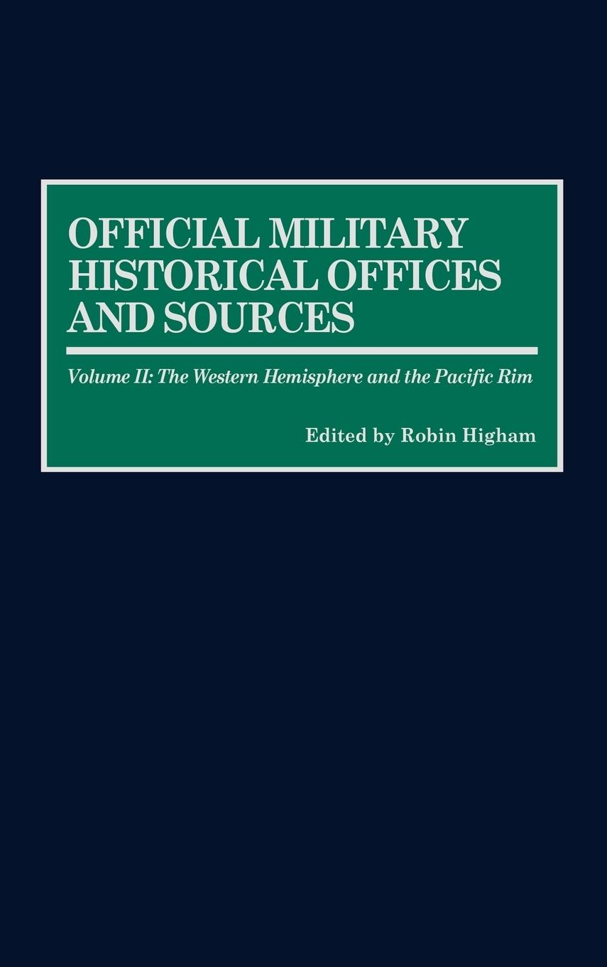 Vorderes Coverbild Official Military Historical Offices and Sources