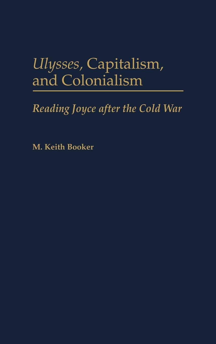 Vorderes Coverbild Ulysses, Capitalism, and Colonialism