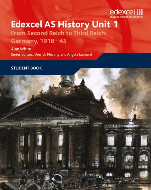 Vorderes Coverbild Edexcel GCE History AS Unit 1 F7 From Second Reich to Third Reich: Germany 1918-45