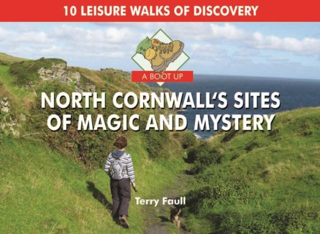 Vorderes Coverbild A Boot Up North Cornwall's Sites of Magic and Mystery