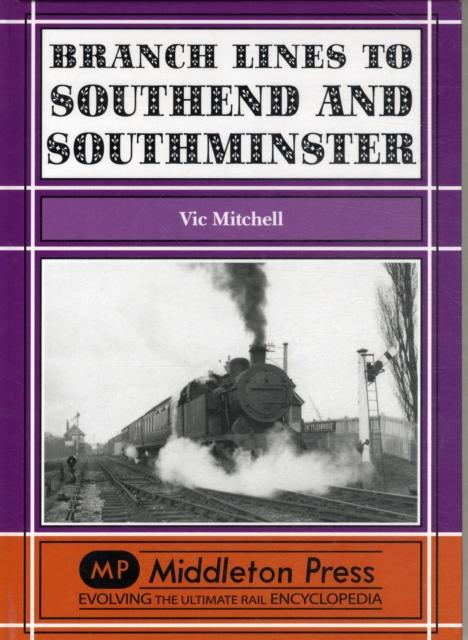 Vorderes Coverbild Branch Lines to Southend and Southminster