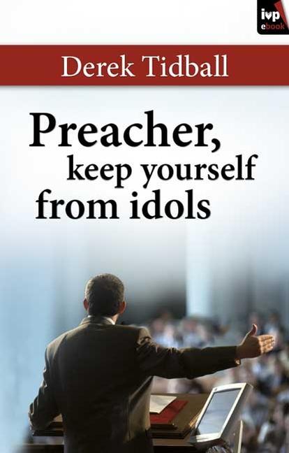 Vorderes Coverbild Preacher, Keep Yourself from Idols
