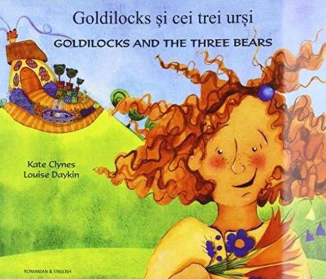 Vorderes Coverbild Goldilocks & the Three Bears in Romanian & English