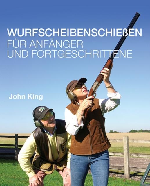 Vorderes Coverbild Wurfscheibenschiessen fur Anfanger und Fortgeschrittene