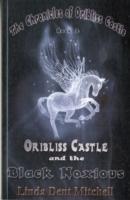 Vorderes Coverbild Oribliss Castle and the Black Noxious