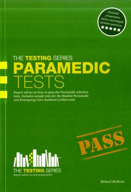 Vorderes Coverbild Paramedic Tests: Practice Tests for the Paramedic and Emergency Care Assistant Selection Process