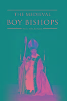 Vorderes Coverbild The Medieval Boy Bishops