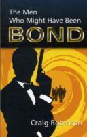 Vorderes Coverbild The Men Who Might Have Been Bond