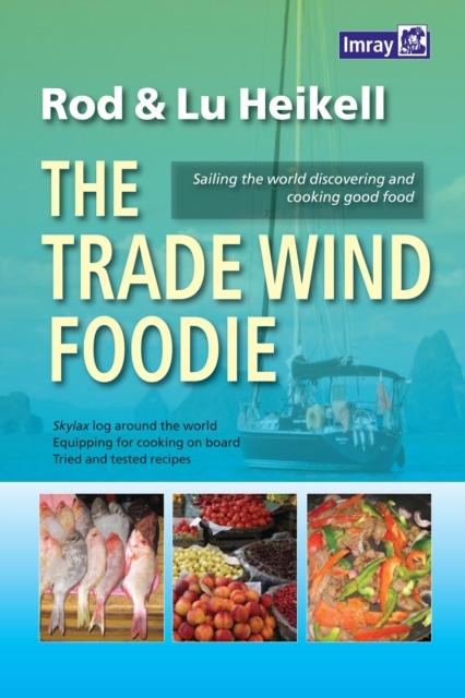 Vorderes Coverbild The Trade Wind Foodie
