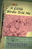 Vorderes Coverbild A Little Birdie Told Me