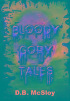 Vorderes Coverbild Bloody Gory Tales