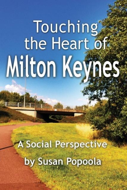 Vorderes Coverbild Touching the Heart of Milton Keynes