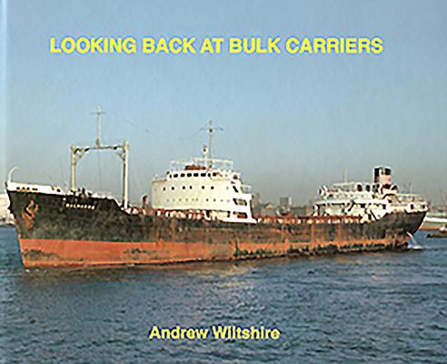 Vorderes Coverbild Looking Back at Bulk Carriers