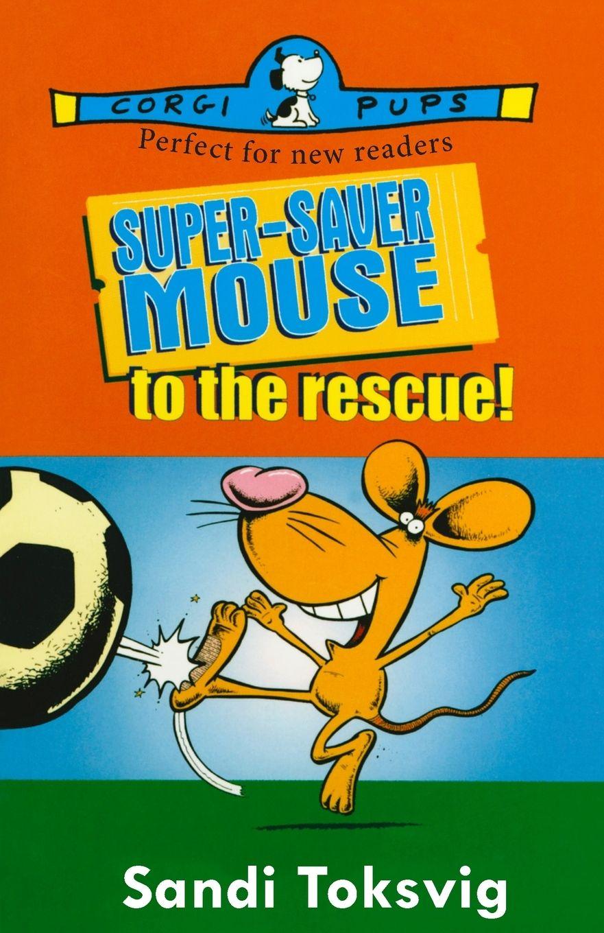 Vorderes Coverbild Super-Saver Mouse To The Rescue