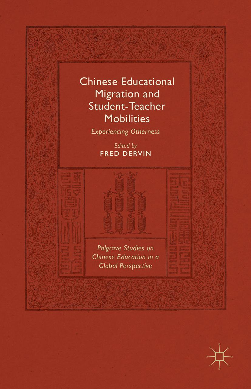 Vorderes Coverbild Chinese Educational Migration and Student-Teacher Mobilities