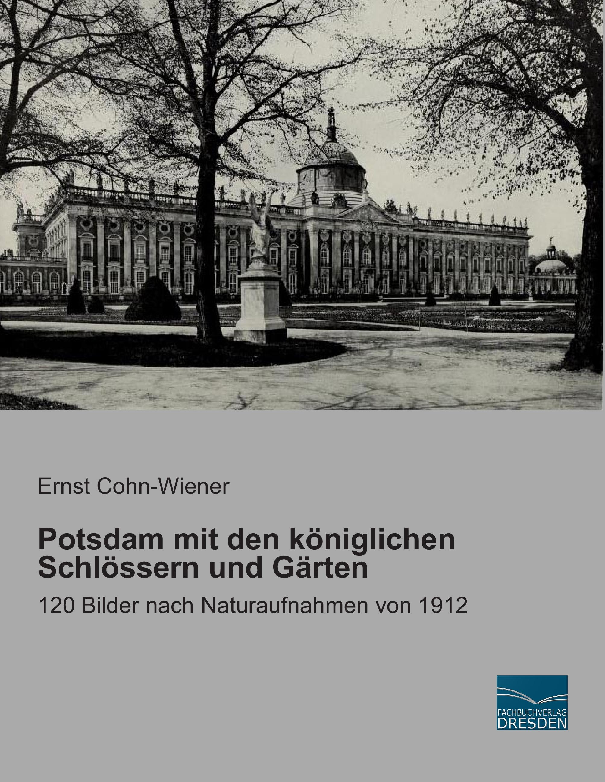 Vorderes Coverbild Potsdam mit den königlichen Schlössern und Gärten