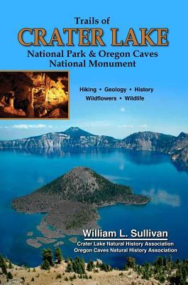 Vorderes Coverbild Trails of Crater Lake National Park & Oregon Caves National Monument
