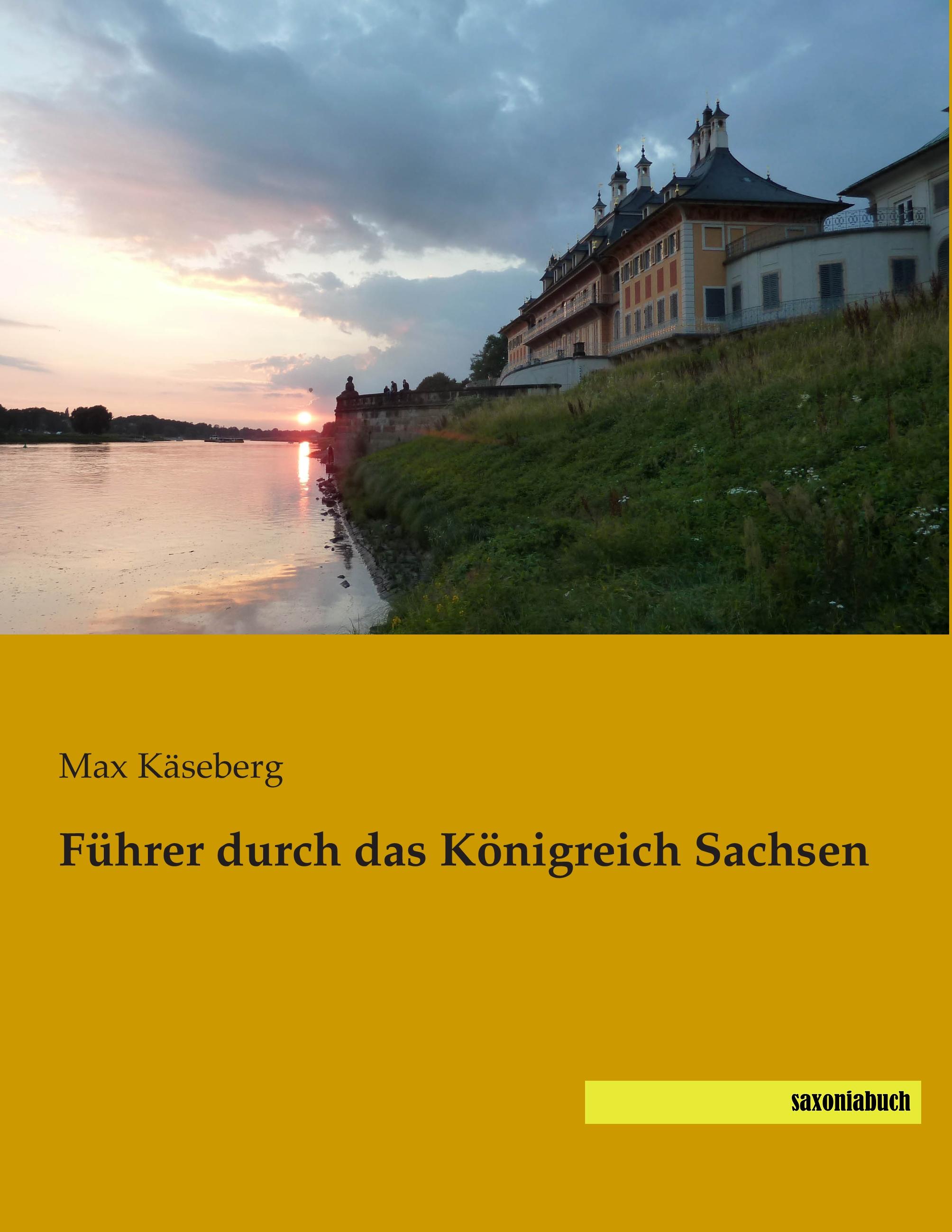 Vorderes Coverbild Führer durch das Königreich Sachsen