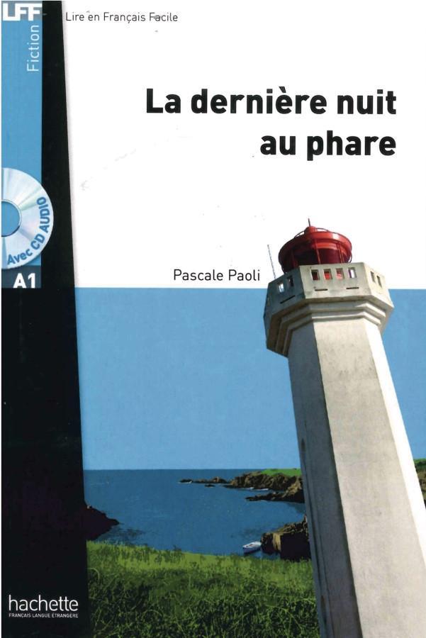 Vorderes Coverbild La dernière nuit au phare. Lektüre und Audio-Download