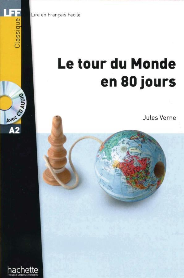 Vorderes Coverbild Le tour du Monde en 80 jours. Lektüre und Audio-CD