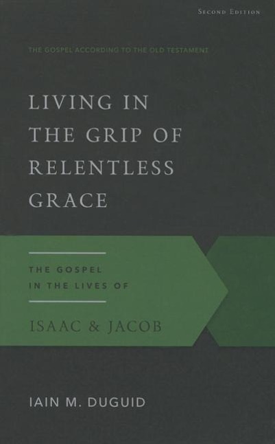Vorderes Coverbild Living in the Grip of Relentless Grace