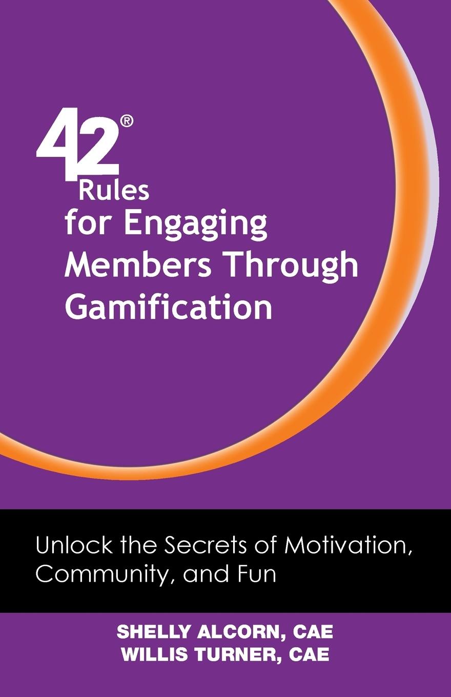 Vorderes Coverbild 42 Rules for Engaging Members Through Gamification