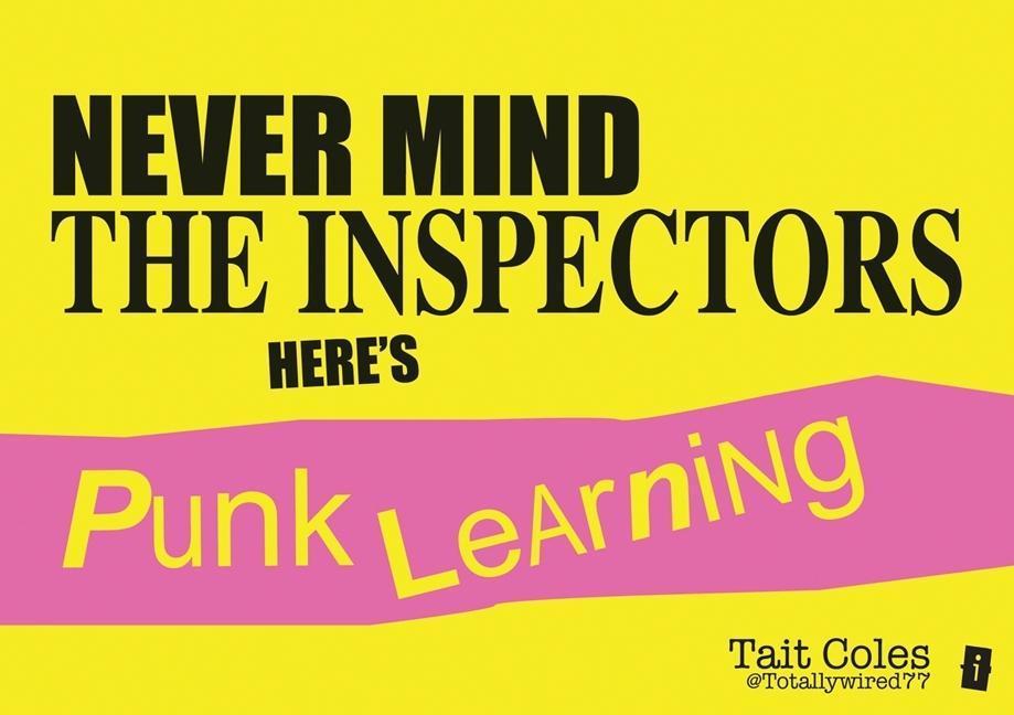 Vorderes Coverbild Never Mind the Inspectors: Here's Punk Learning