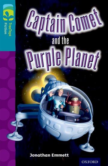Vorderes Coverbild Oxford Reading Tree TreeTops Fiction: Level 9: Captain Comet and the Purple Planet