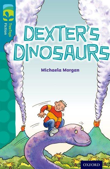 Vorderes Coverbild Oxford Reading Tree TreeTops Fiction: Level 9: Dexter's Dinosaurs